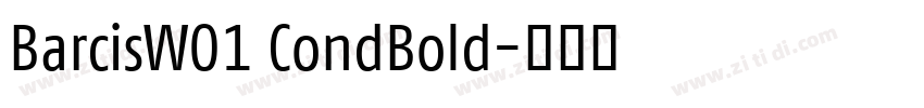 BarcisW01 CondBold字体转换